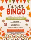Carver Fall Bingo, Monday, September 29 at Carver City Hall from 1:00-2:30pm, FREE!