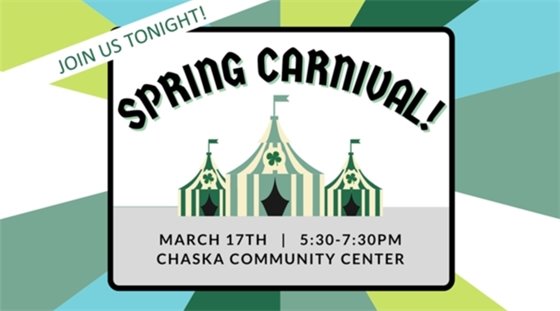 Spring Carnival- Friday, March 17, 5:30-7:30pm at the Chaska Community Center