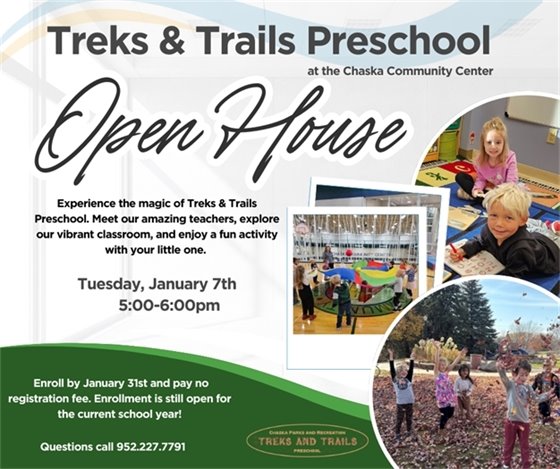 Treks and Trails Preschool Open House, Tuesday, January 7 from 5:00-6:00pm at the Chaska Community Center