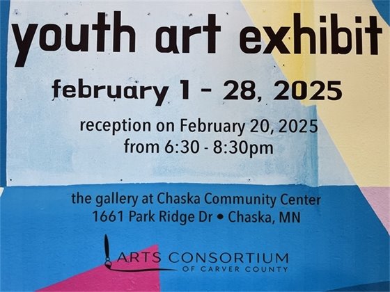 Youth Art Exhibit, February 1-28, 2025 at the Chaska Community Center Art Gallery