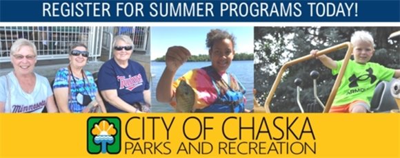 Chaska Parks and Recreation- Register for Summer Programs Today!