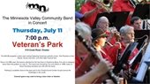 Minnesota Valley Concert Band will host a concert on Thursday, July 11 at Veterans Park (619 Creek Road, Chaska).