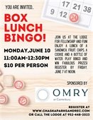 Box Lunch Bingo is on Monday, June 10 from 11am-12:30pm.  $10 per person