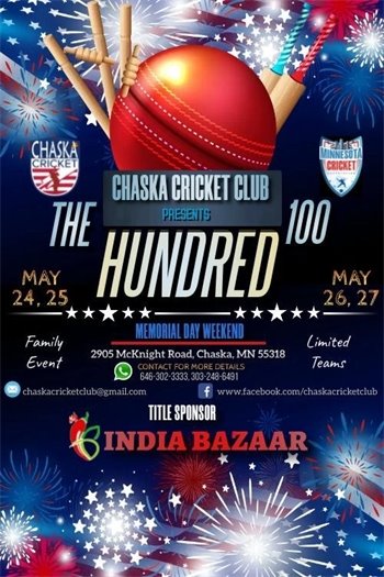 Chaska Cricket Club presents the 100, Memorial Day Weekend, Chaska McKnight Park 