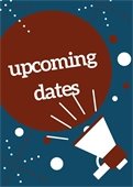Graphic that states "upcoming dates" with a megaphone picture.  