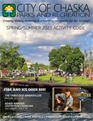 Chaska Park and Recreation Spring-Summer Activity Guide is available! 