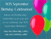 AOA Birthday Celebration - Wednesday, September 14 at 9:30 am