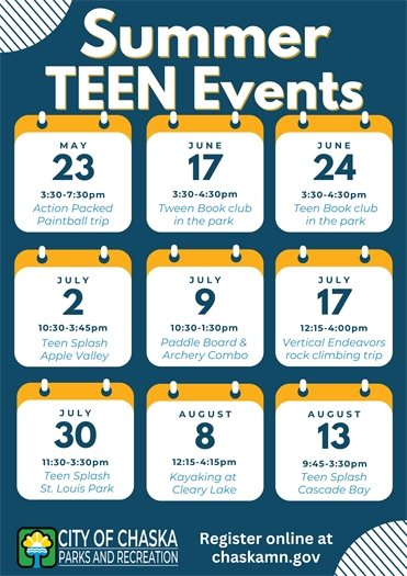 Chaska Parks and Recreation Summer Teen Events- Register at chaskamn.gov