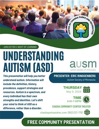 Understanding Autism Community Presentation, Thursday, May 9 at 6:00-7:30pm at the Chaska Community Center Theater