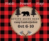 Active Aging Week, October 6 -10.