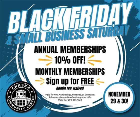 Black Friday and Small Business Saturday Chaska Community Center Membership Sale