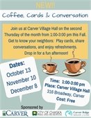 Coffee, Cards, and Conversation at Carver - October 13