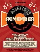 Moments to Remember Music History Presentation is on Friday, January 24 at 11:45am.  $12 per person