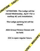 The Lodge will be CLOSED on Wednesday, April 1.  AOA Group Fitness Classes will be held.
