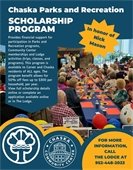 Chaska Parks and Recreation Scholarships available. 