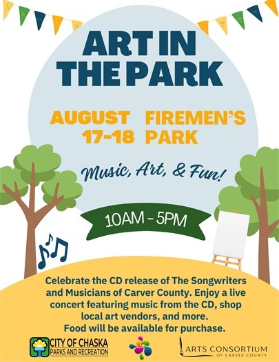 Art in the Park, August 17 and 18 from 10:00am-5:00pm, Chaska Firemen's Park, Music, Art and Fun!
