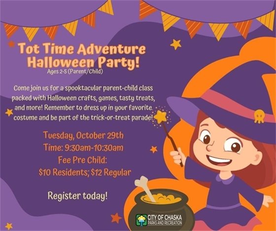Tot Time Adventure Halloween Party, Tuesday, October 29, 9:30-10:30am, Chaska Community Center