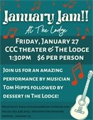 January Jam with live music by Thomas Hipps is hosted at The Lodge on January 27 at 1:30pm.