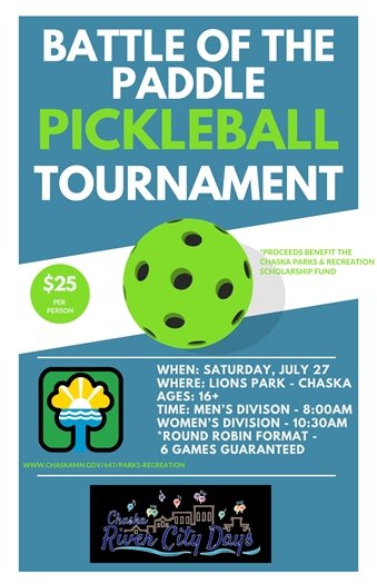 Battle of the Paddle Pickleball Tournament- Saturday, July 27, Chaska Lions Park